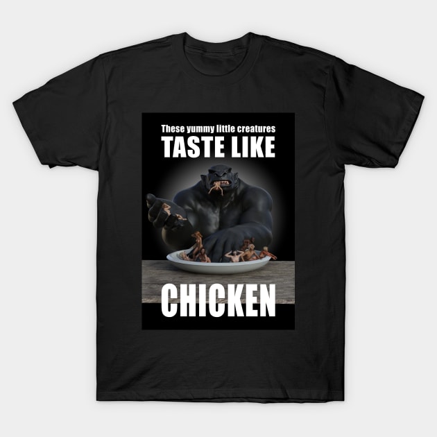 Tastes like chicken T-Shirt by TheTipsyRedFox